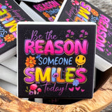 S-1166 Be The Reason Someone Smiles Printed Silicone Focal EXCLUSIVE