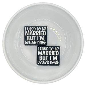 S-840 I Used To Be Married Silicone Buddy EXCLUSIVE