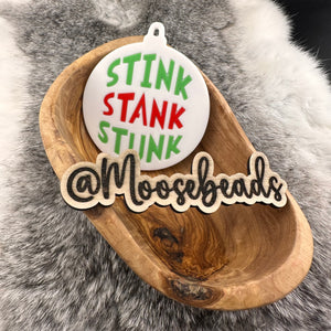 Stink, Stank, Stunk Silicone Ornament EXCLUSIVE