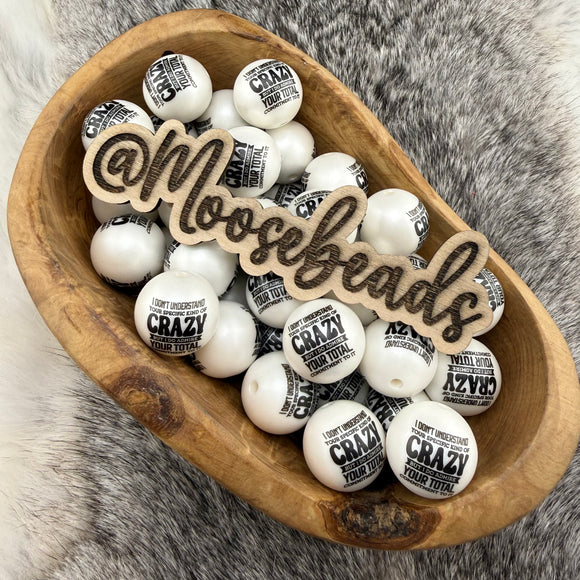 I Don't Understand Your Specific Type of Crazy 20mm Printed PMBB Exclusive