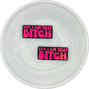 BLACK w/ HOT PINK I AM THAT Bitch Silicone Buddy EXCLUSIVE