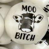 MOO BITCH Printed PMBB EXCLUSIVE
