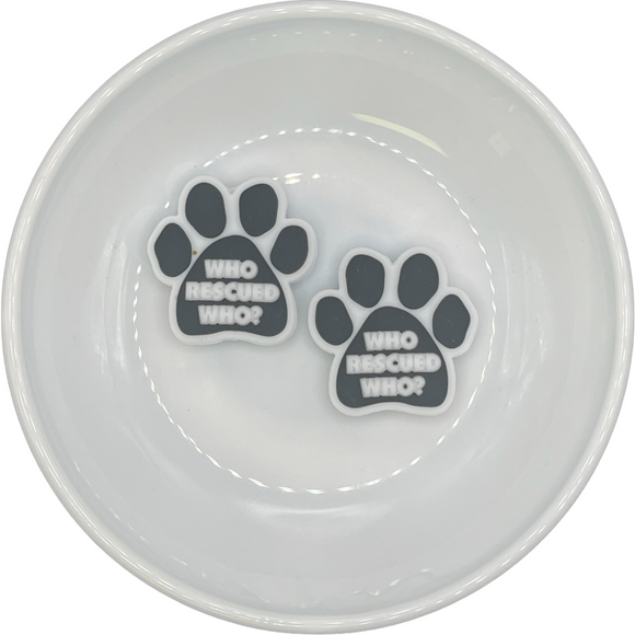 S-448 WHITE Who Rescued Who Paw Silicone Buddy EXCLUSIVE