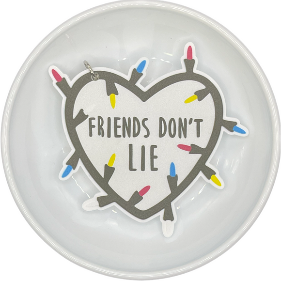 Decorated Friends Don't Lie Acrylic Keychain
