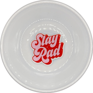 Stay Rad Flat Back Printed Resin Charm